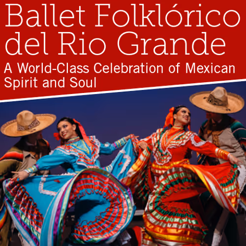 Ballet Folklórico del Rio Grande Event Image