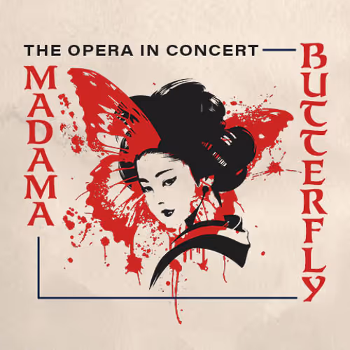 Madama Butterfly: The Opera in Concert Event Image