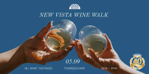 New Vista Wine Walk at Town Square Event Image