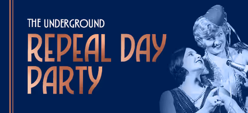 Repeal Day Party in The Underground Event Image
