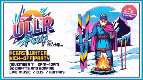 ULLR FEST: VEGAS’ WINTER KICK OFF PARTY Event Image