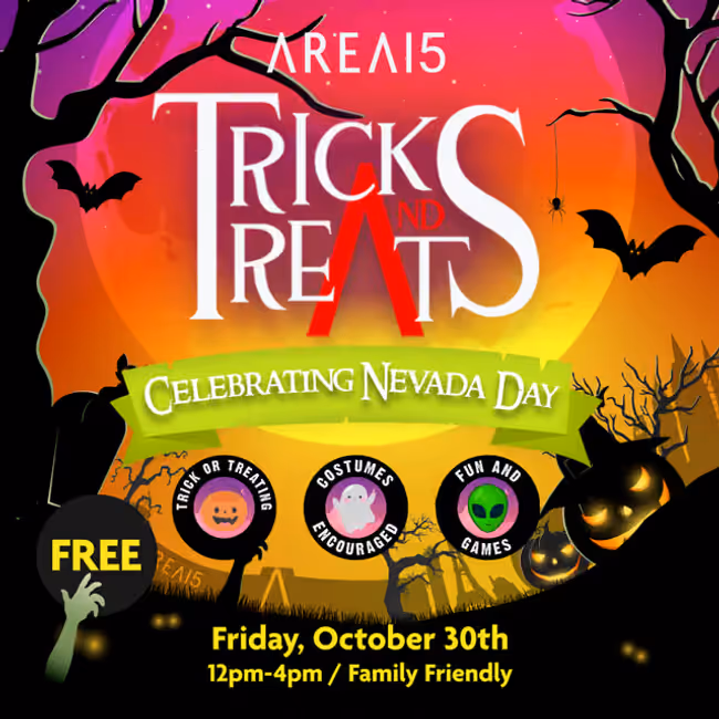 Tricks & Treats at Area15 Event Image